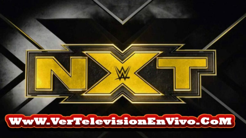 Ver WWE NXT 3 De Agosto 2021 En Vivo En Español